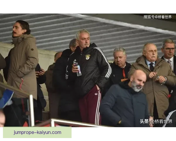 穆里尼奥麾下球队关键球员状态回暖，竞争力增强引发期待