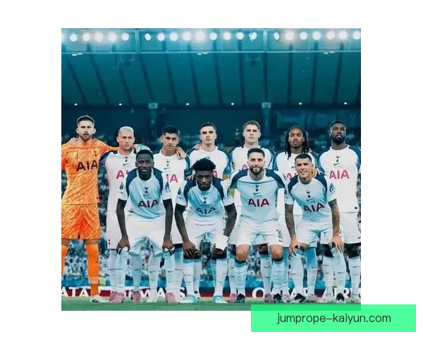 英超热刺列维管理阶段表现稳健，球队竞争力持续提升